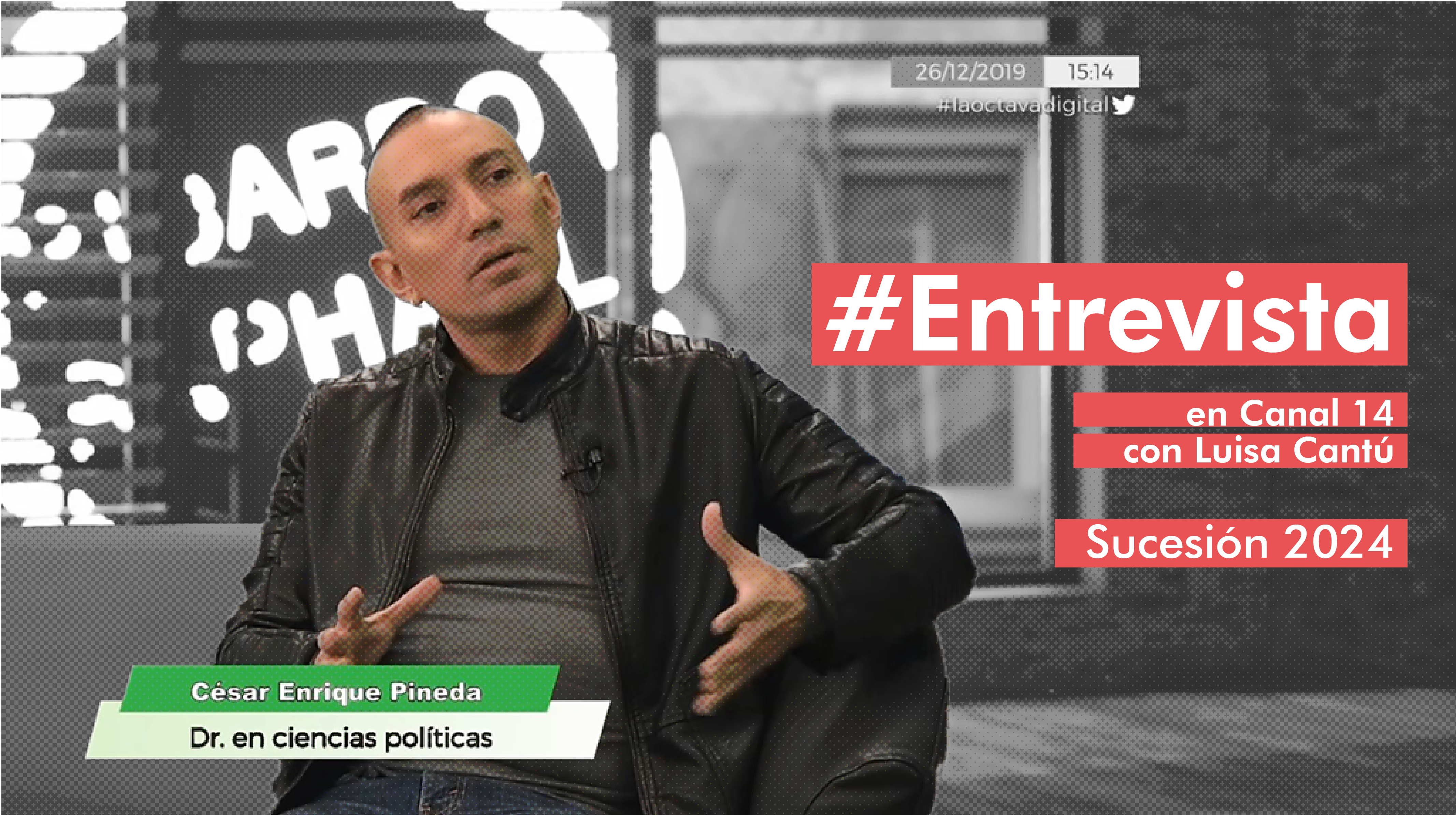 Entrevista en Canal 14, con Luisa Cantú. Sucesión 2024
