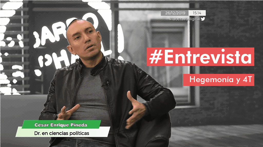 Entrevista para la Izquierda Diario: sobre Hegemonía y 4T