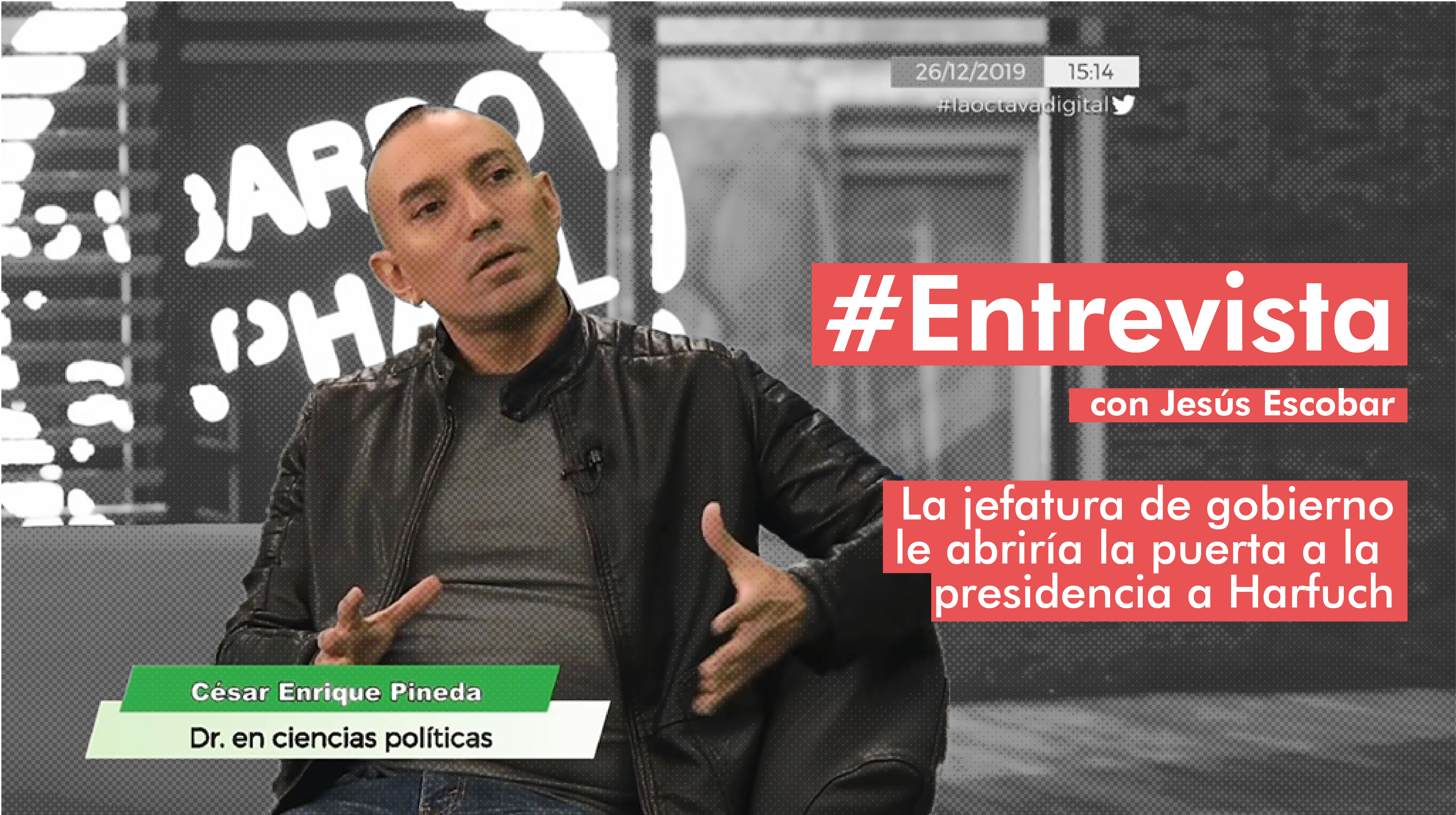 Entrevista: Con Jesús Escobar. La Jefatura de gobierno le abriría la puerta a la presidencia a Harfuch
