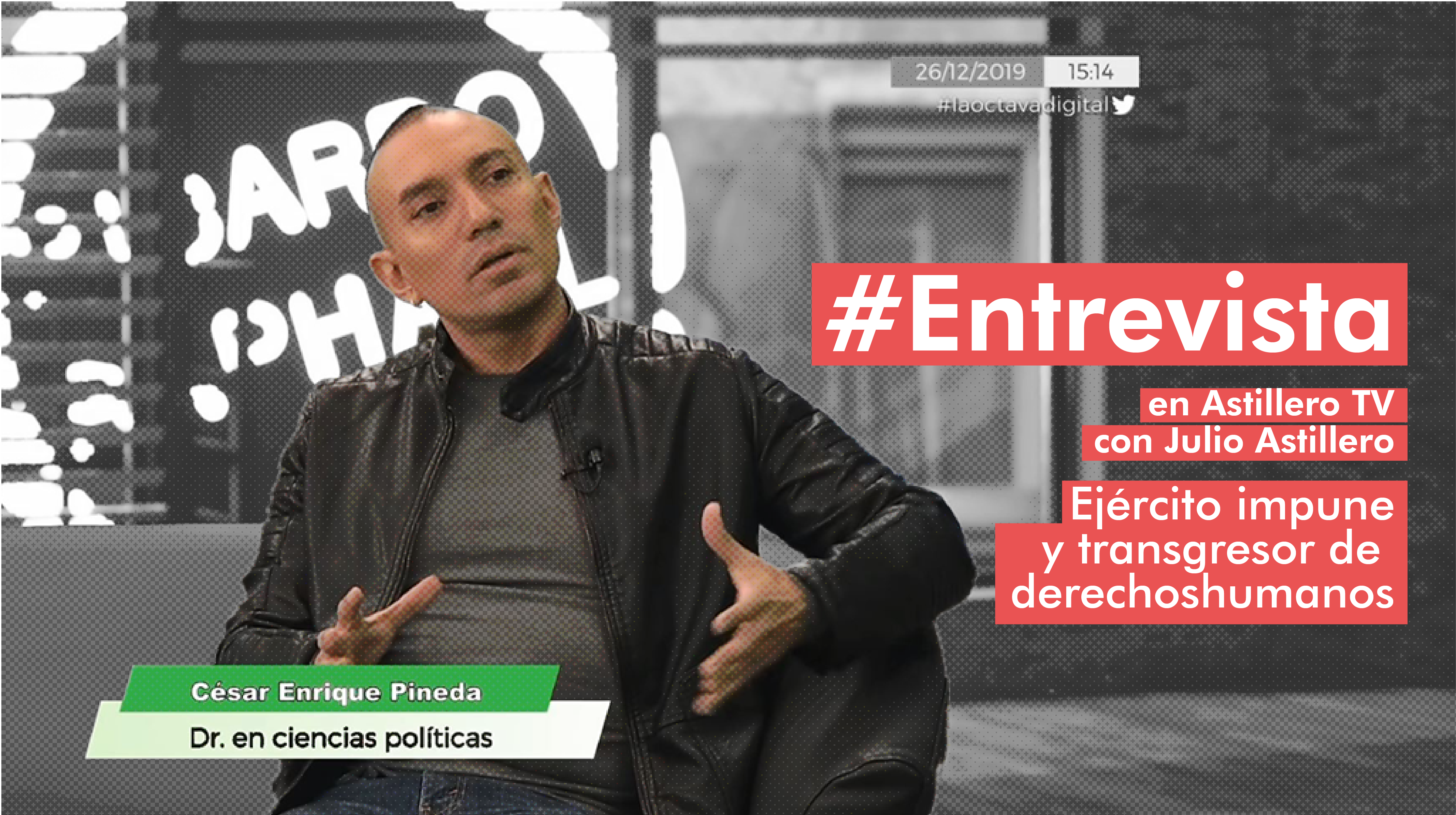 Entrevista con Julio Hernández “Astillero”. Ejército impune y transgresor de derechos humanos.