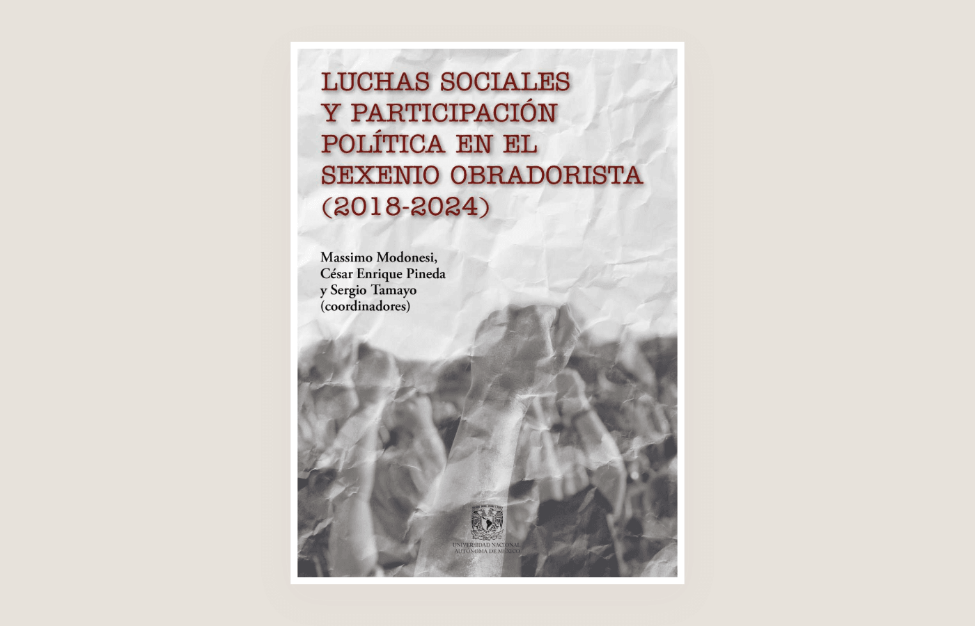 Luchas sociales y participación política en el sexenio obradorista (2018-2024)