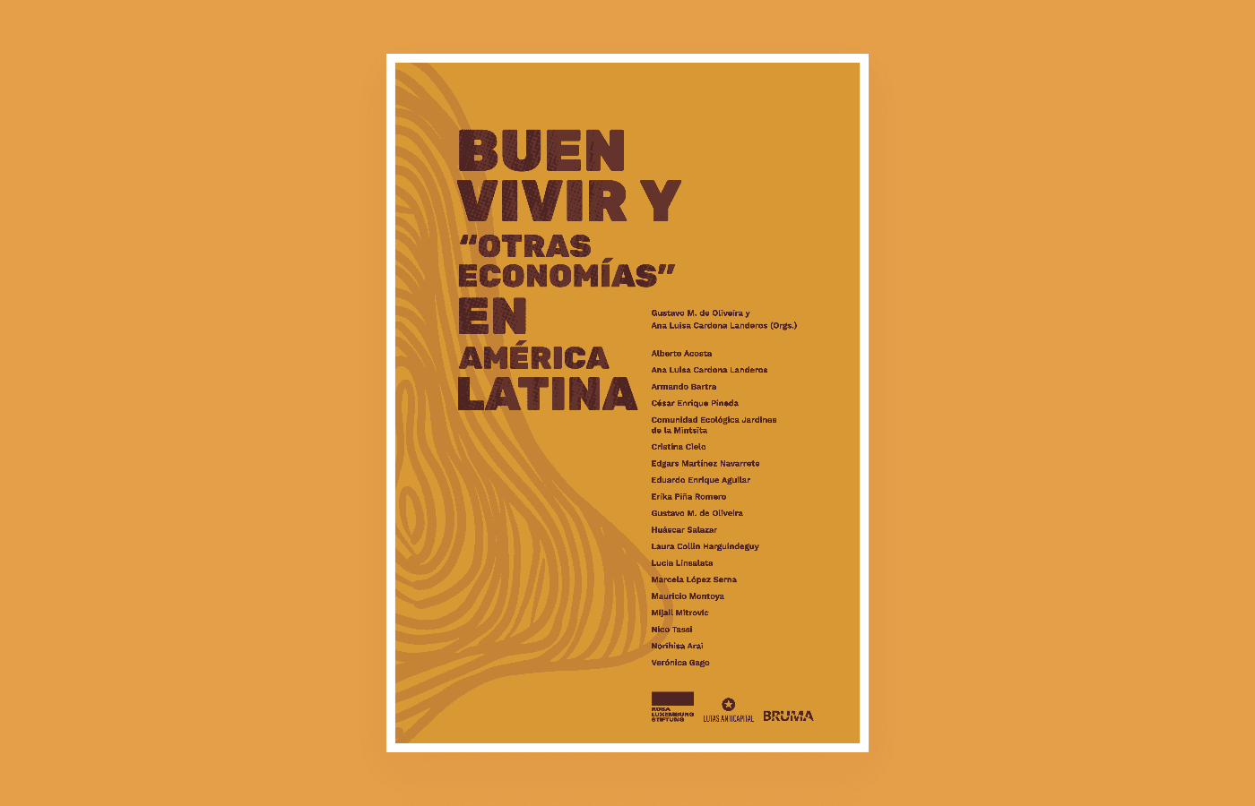 Buen Vivir y otras economías en América Latina